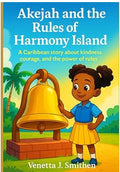 Akejah & The Rules of Harmony Island